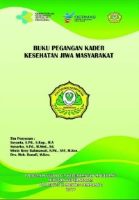 Buku pegangan kader kesehatan jiwa masyarakat