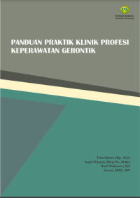 Panduan praktik klinik profesi keperawatan gerontik