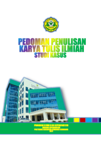 Pedoman penulisan karya tulis ilmiah studi kasus