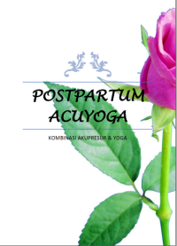 Postpartum Acuyoga kombinasi akupresur & yoga